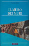 Il muro dei muri